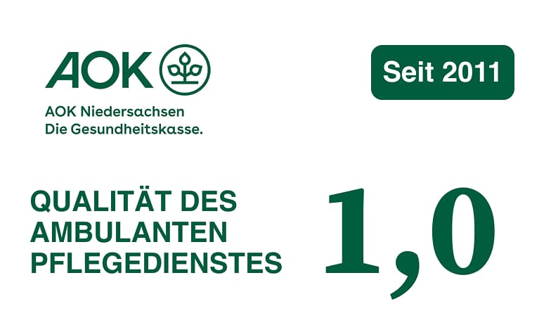AOK Niedersachsen: Qualität des ambulanten Pflegedienstes — 1,0, seit 2011